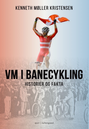 Bogen VM i Banecykling – Historier og fakta er udkommet